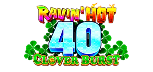 RavinHot-40CloverBurst